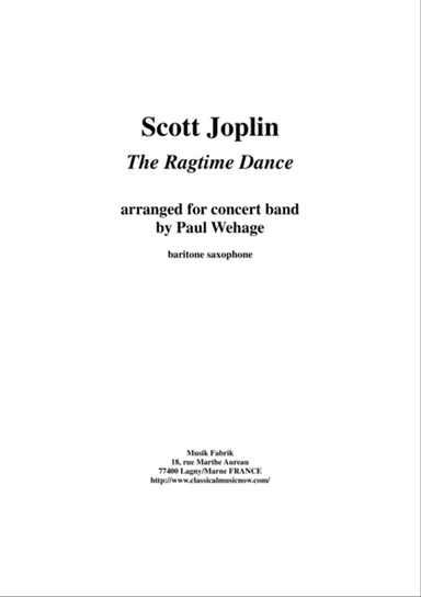 Scott Joplin: The Ragtime Dance, arranged for concert band by Paul Wehage: baritone saxophone part