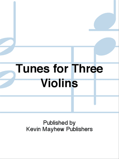 Tunes for Three Violins