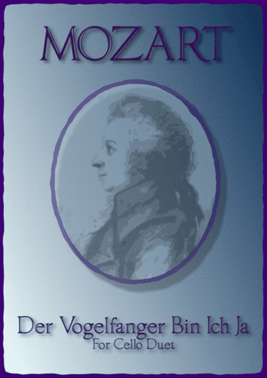 The Birdcatcher's Song, from The Magic Flute, Cello Duet