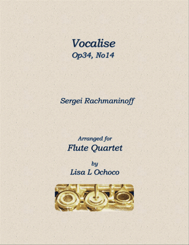 Vocalise Op34 No14 for Flute Quartet