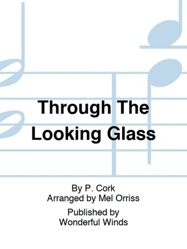 Through The Looking Glass