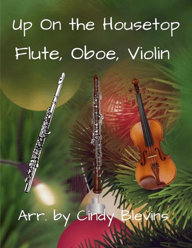 Up On the Housetop, for Flute, Oboe and Violin