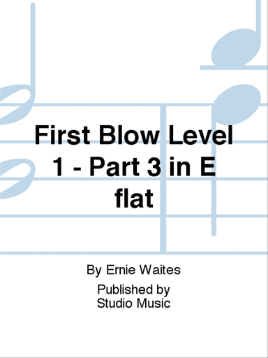 First Blow Level 1 - Part 3 in E flat
