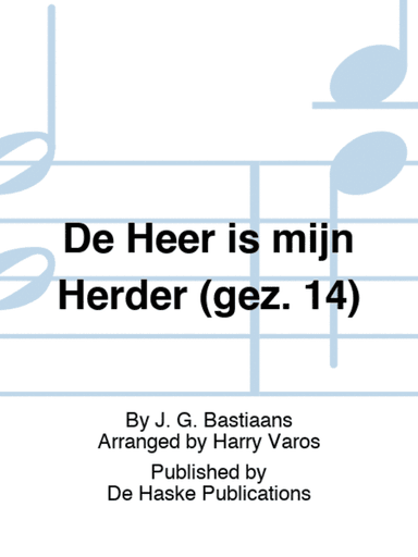 De Heer is mijn Herder (gez. 14)