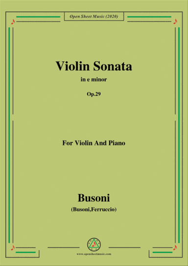 Busoni-Violin Sonata in e minor,Op.29,for Violin and Piano