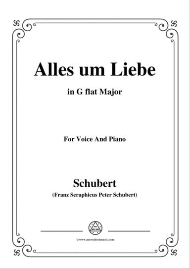 Schubert-Alles um Liebe,in A flat Major,for Voice&Piano