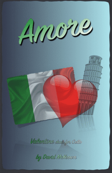 Amore, (Italian for Love), Cello Duet
