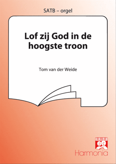Lof zij God in de hoogste troon