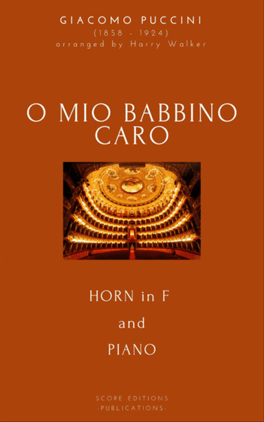 Puccini: O Mio Babbino Caro (for Horn in F and Piano)