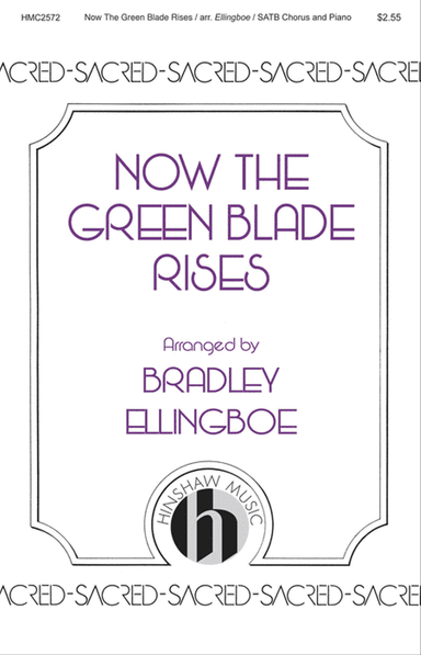 Now the Green Blade Rises