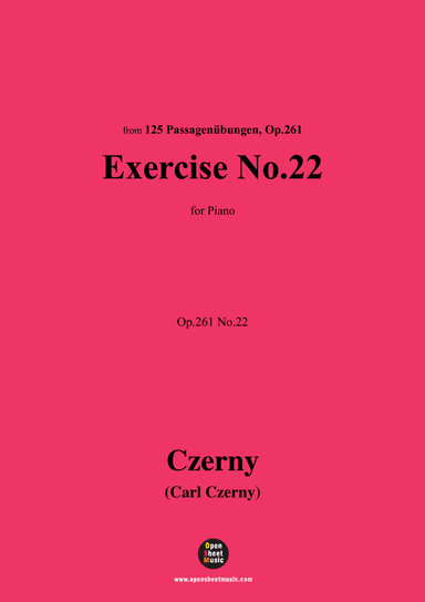 C. Czerny-Exercise No.22,Op.261 No.22