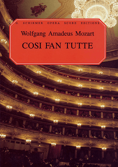 Cosi Fan Tutte, (K.588)