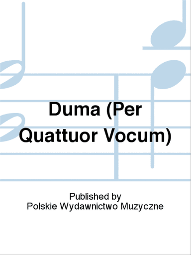 Duma (Per Quattuor Vocum)