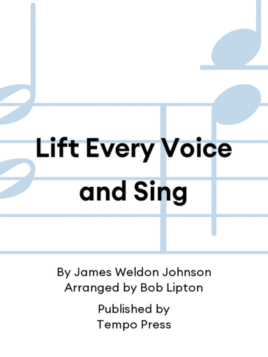 Lift Every Voice and Sing