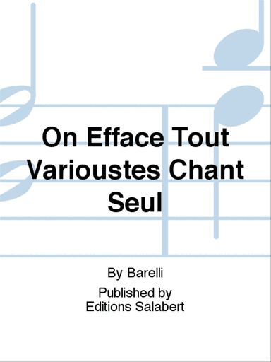 On Efface Tout Varioustes Chant Seul