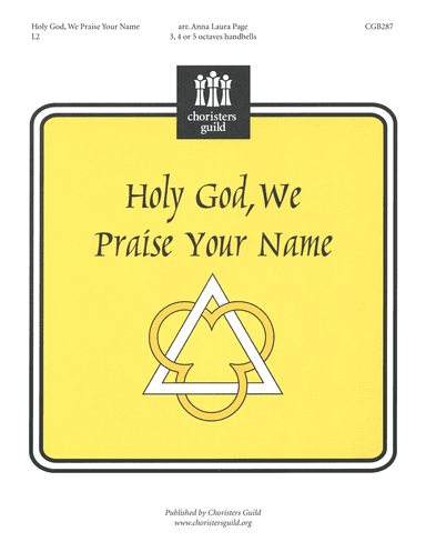 Holy God, We Praise Your Name
