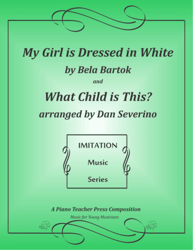IMITATION SOLO - My Girl is Dressed in White and What Child is This
