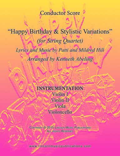 Happy Birthday and Stylistic Variations (for String Quartet)