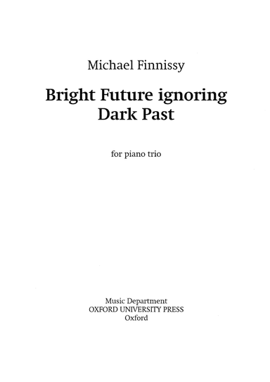 Bright Future ignoring Dark Past