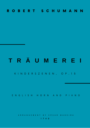 Traumerei by Schumann - English Horn and Piano (Full Score and Parts)