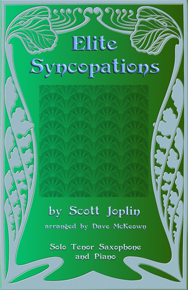 The Elite Syncopations for Solo Tenor Saxophone and Piano