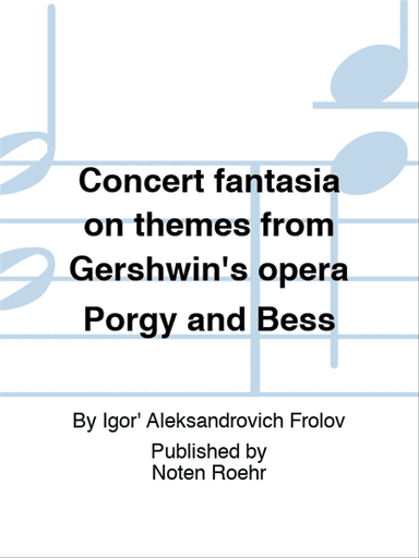 Concert fantasia on themes from Gershwin's opera Porgy and Bess