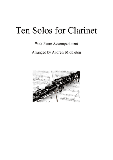 Ten Romantic Solos for Clarinet and Piano