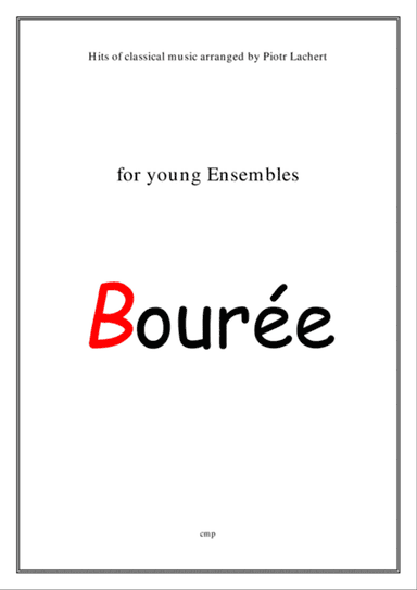 J.S.Bach - Bourée (Young Ensembles)