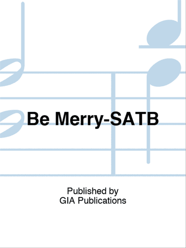 Be Merry-SATB