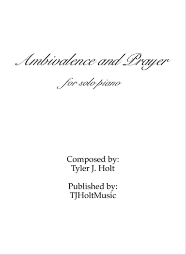 Ambivalence and Prayer, Op. 8