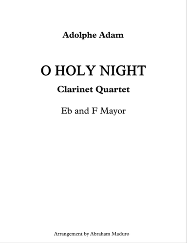 O Holy Night Clarinet Quartet-Two Tonalities Included