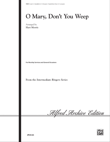 O Mary, Don't You Weep