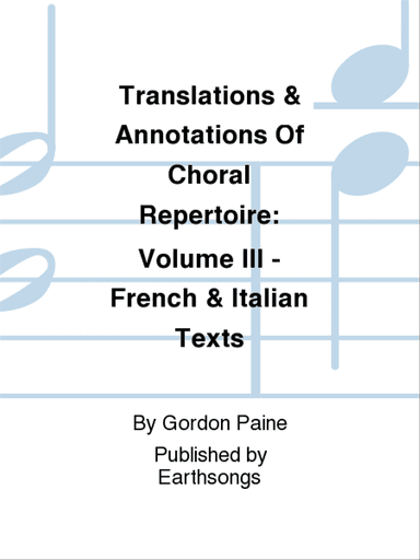 trans. & annot. of choral repertoire: vol III