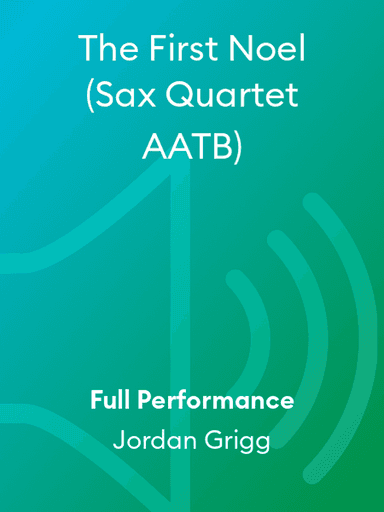 The First Noel (Sax Quartet AATB)