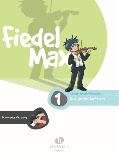 Fiedel-Max - Der grosse Auftritt Vol. 1
