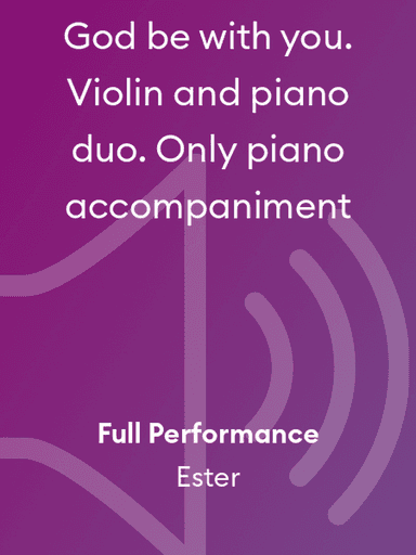 God be with you. Violin and piano duo. Only piano accompaniment
