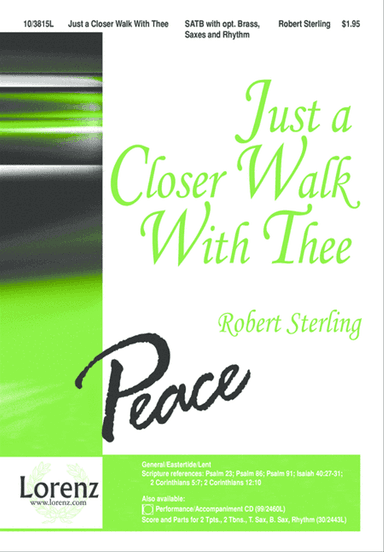 Just a Closer Walk With Thee