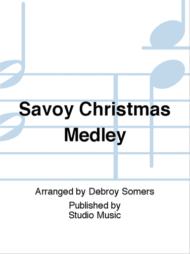 Savoy Christmas Medley