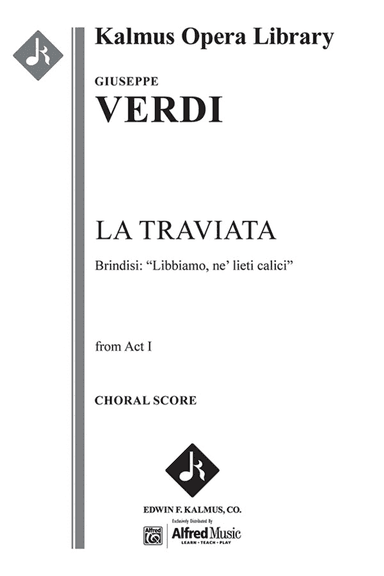 La Traviata, Act I, Brindisi: Libbiamo, ne' lieti calici. (excerpt)