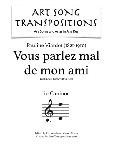 VIARDOT: Vous parlez mal de mon ami (transposed to C minor)