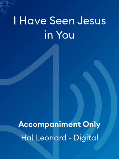 I Have Seen Jesus in You