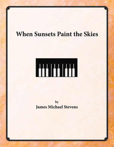 When Sunsets Paint the Skies