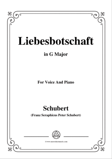 Schubert-Liebesbotschaft,from 'Schwanengesang(Swan Song)',D.957 No.1,in G Major