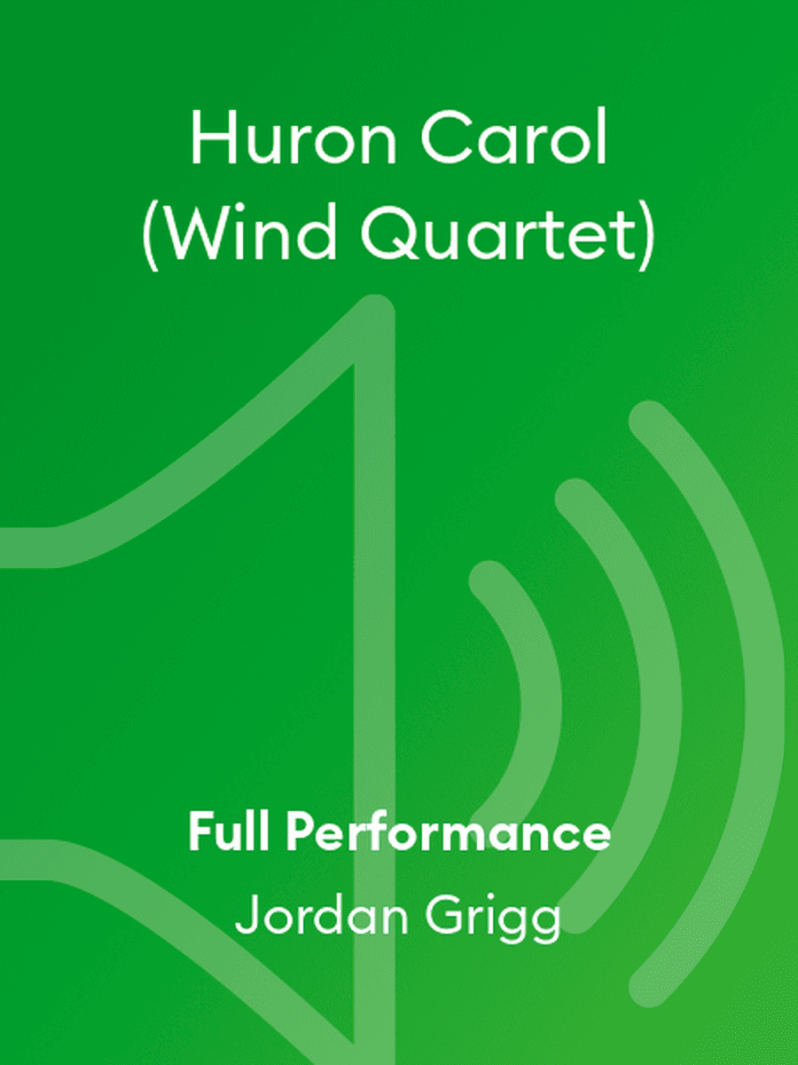 Huron Carol (Wind Quartet)