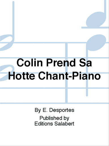 Colin Prend Sa Hotte Chant-Piano