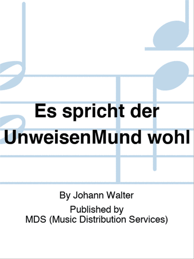 Es spricht der UnweisenMund wohl
