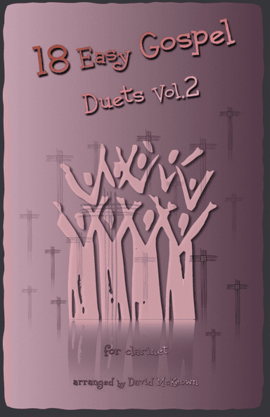 18 Easy Gospel Duets Vol.2 for Clarinet