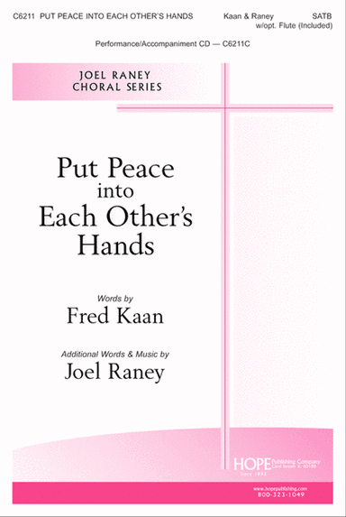 Put Peace Into Each Other's Hands