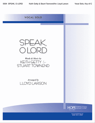 Speak, O Lord