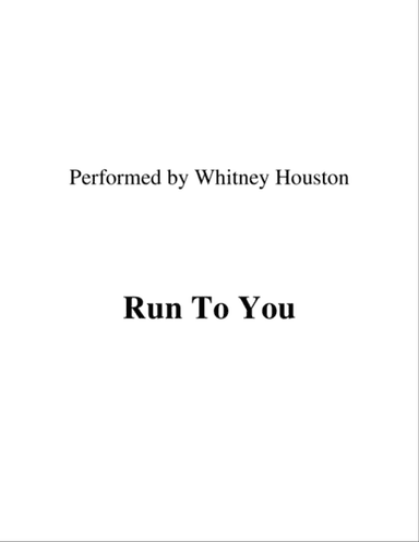 Run To You
